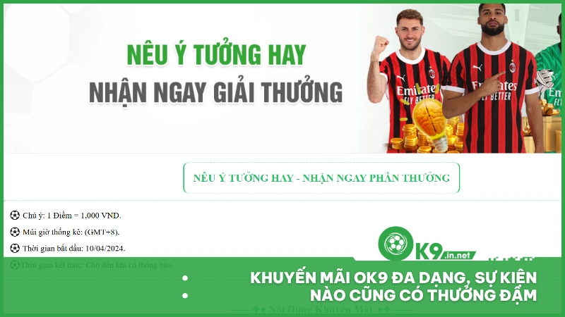 Khuyến Mãi Ok9 Tổng Hợp Các Ưu Đãi Hấp Dẫn 2025 3 Khuyến mãi ok9 đa dạng, sự kiện nào cũng có thưởng đậm