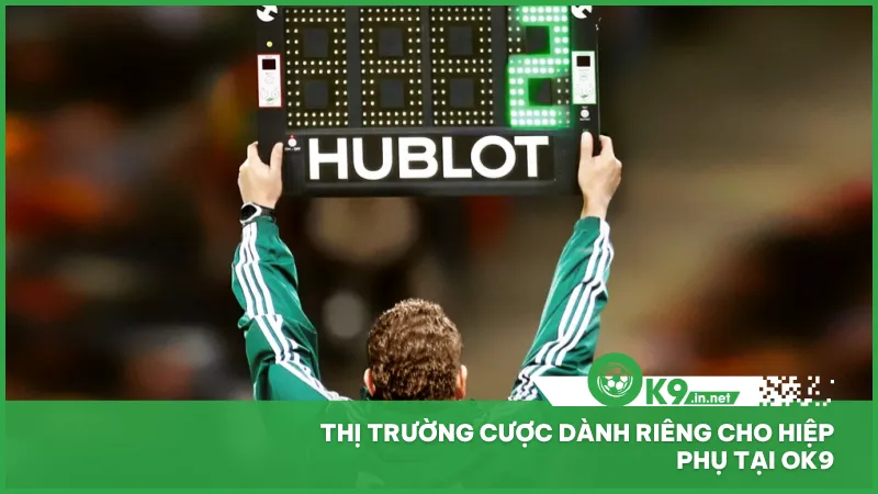 Thị trường cược hiệp phụ tại OK9 cung cấp nhiều kèo cược hiệp phụ hấp dẫn