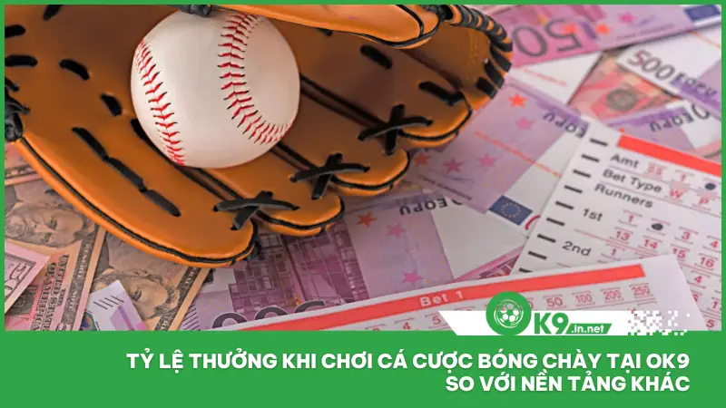Cá Cược Bóng Chày - Trận Nào Cũng Nóng, Kèo Nào Cũng Hời 2 Cá cược bóng chày tại ok9 có hệ thống thưởng rất rõ ràng và minh bạch